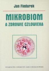 Mikrobiom a zdrowie człowieka